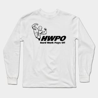 Workout Motivation | HWPO Hard Work Pays Off Long Sleeve T-Shirt